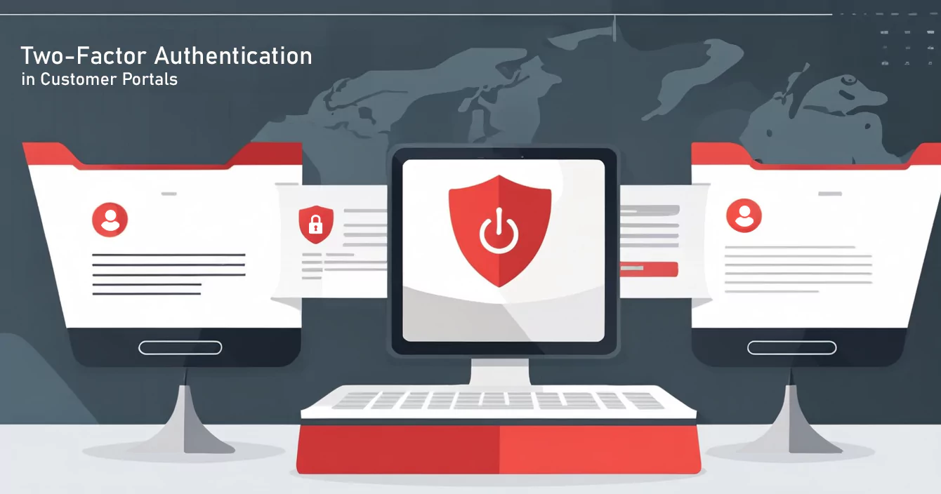 Two-Factor Authentication in Customer Portals: